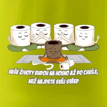 Vaše životy budou na hovno jóga