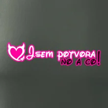 Jsem potvora, no a co!