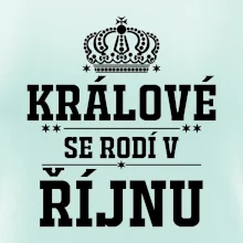 Králové se rodí v řijnu