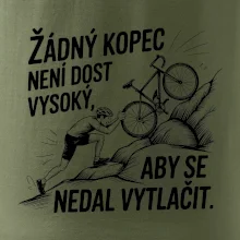 Žádný kopec není dost vysoký, aby se nedal vytlačit