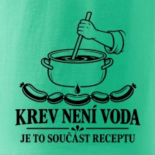 Krev není voda je to součást receptu