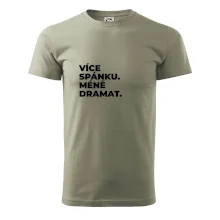 VÍCES PÁNKU. MÉNĚ DRAMAT.