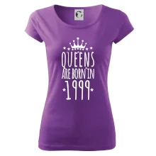 Queens are born in 1999