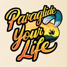 Paraglide your life