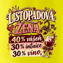 Listopadová žena čtyřicet procent vášeň třicet intuice