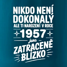 Nikdo není dokonalý ale ti narození v roce 1957 jsou zatraceně blízko