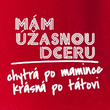Mám úžasnou dceru