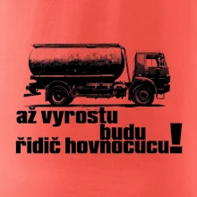 Až vyrostu budu řidič hovnocucu