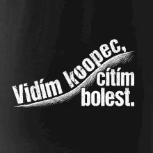 Vidím kopec, cítím bolest