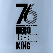 Hero, Legend, King 1976