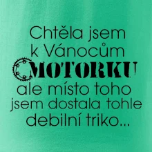Chtěla jsem dostat motorku - Vánoce