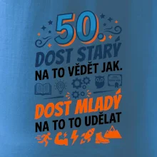 Dost starý na to vědět jak 50 - barevný