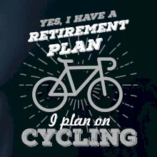 Šedé kolo - Yes, I have a retirement plan, I plan on cycling