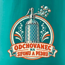 Odchovanec na sifonu a pedru