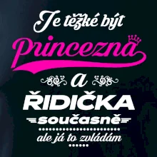 Je těžké být princezna - řidička Je těžké být princezna - řidička