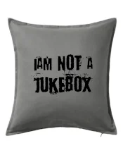 Iam not a jukebox - na prsou
