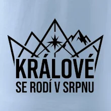 Hory - králové se rodí v srpnu