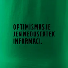 Citát - Optimismus je jen nedostatek informací