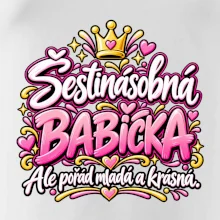 Šestinásobná babička Ale pořád mladá a krásná