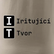IT Nápis Iritující Tvor