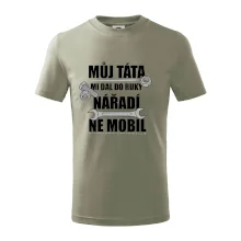 Můj táta mi dal do ruky nářadí