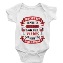 You can't buy happiness but you can buy wine You can't buy happiness but you can buy wine