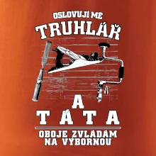 Oslovuji mě truhlář a táta