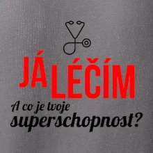 Já léčím - tvoje superschopnost? Rovný nápis