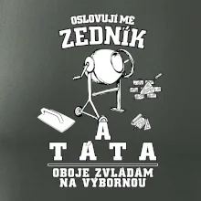 Oslovuji mě zedník a táta