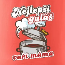 Nejlepší guláš vaří máma