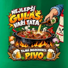 Nejlepší guláš vaří táta Tajná ingredience pivo