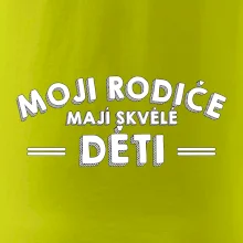 Moji rodiče mají skvělé děti