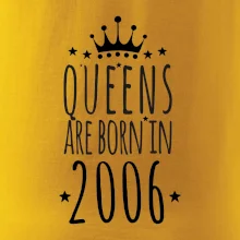 Queens are born in 2006