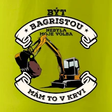 Bagr - být bagristou nebyla moje volba