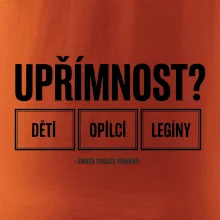 Upřímnost dětí opilci a legíny