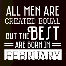 All men are created equal february