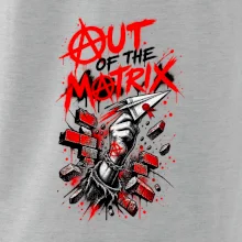 OUT OF THE MATRIX