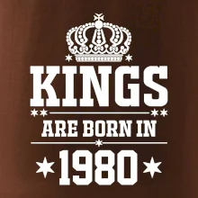 Kings are born in 1980