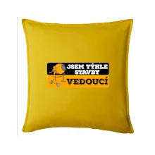 Jsem týhle stavby vedoucí