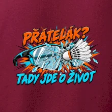Badminton přátelák o život