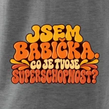 Jsem babička co je tvoje superschopnost retro potisk