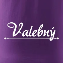 Staročeština - Valebný - mocný, silný