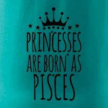 Princesses are born as Pisces - Ryby