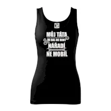 Můj táta mi dal do ruky nářadí