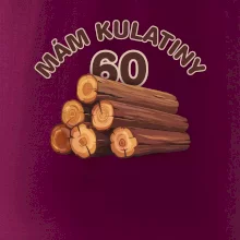 Mám kulatiny 60
