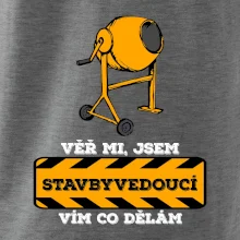 Vím co dělám stavbyvedoucí