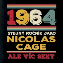 1964 stejný ročník jako Nicolas Cage