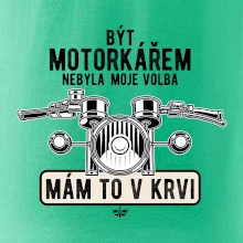 Být motorkářem nebyla moje volba řidítka