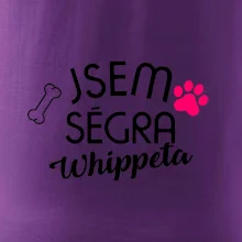 Jsem ségra Whippeta