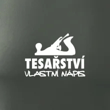 Tesařství - hoblík (vlastní nápis)